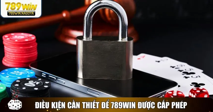 Điều kiện tiên quyết để nhà cái được cấp giấy phép